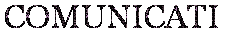 COMUNICATI